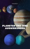 Planten und ihre Auswirkung (eBook, ePUB) Planten und ihre Auswirkung (eBook, ePUB)