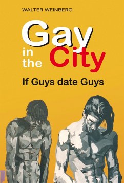 Gay in the City (eBook, ePUB) - Weinberg, Walter