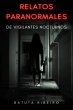Relatos Paranormales De Vigilantes... - Bild 1
