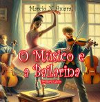 O Músico E A Bailarina (eBook, PDF)