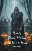 Ruddy Flints Within the Witch Herd Ruddy Flints Within the Witch Herd
