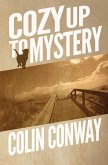 Cozy Up to Mystery Cozy Up to Mystery