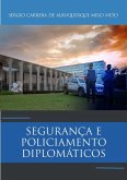 Segurança E Policiamento Diplomáticos (eBook, PDF)