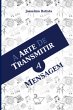 A Arte De Transmitir A Mensagem (eBook,... - Bild 1