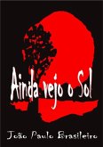 Ainda Vejo O Sol (eBook, PDF) Ainda Vejo O Sol (eBook, PDF)