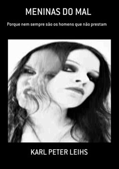Meninas Do Mal (eBook, PDF) - Leihs, Karl Peter