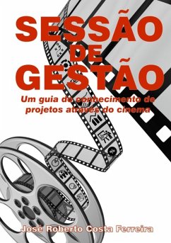 Sessão De Gestão (eBook, PDF) - Ferreira, José Roberto Costa