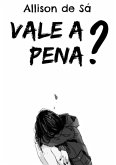Vale A Pena (eBook, PDF)