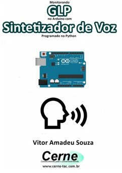 Cover Monitorando Glp No Arduino Com Sintetizador De Voz Programado No Python (eBook, PDF)