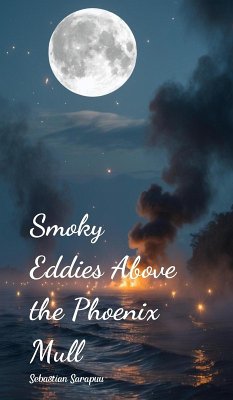 Cover Smoky Eddies Above the Phoenix Mull