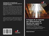 Sviluppo di un metodo per determinare la durata dei nastri in schiuma acrilica Sviluppo di un metodo per determinare la durata dei nastri in schiuma acrilica
