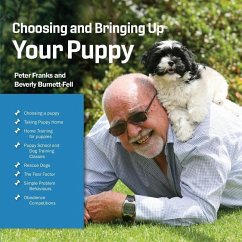 Choosing and Bringing Up Your Puppy - Franks, Peter; Burnett-Fell, Beverly