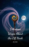 Velveteen Wisps About the Elf Hook Velveteen Wisps About the Elf Hook