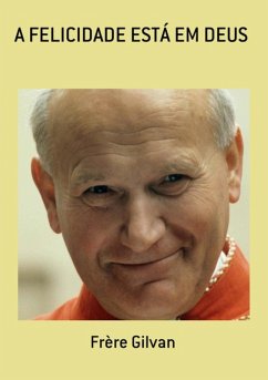 Cover A Felicidade Está Em Deus (eBook, PDF)