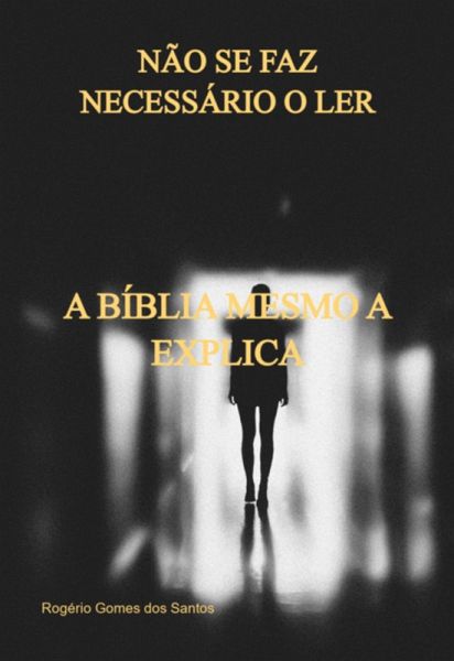 Não Faz Necessário O Ler (eBook, ePUB) Não Faz Necessário O Ler (eBook, ePUB)