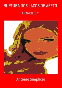 Cover Ruptura Dos Laços De Afeto (eBook, PDF)