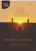 A Alegria Da Salvação (eBook, PDF)