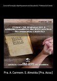 Curso De Formação E Aperfeiçoamento De Educador(a) - Professor(a) Cristão (eBook, PDF)