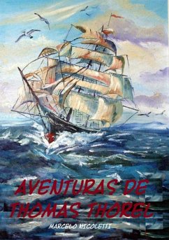 As Aventuras De Thomas Thorel (eBook, PDF) - Nicoletti, Marcelo