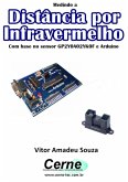 Medindo A Distância Por Infravermelho Com Base No Sensor Gp2y0a02yk0f E Arduino (eBook, PDF)