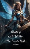 Glinting Cuts Within the Faerie Hull Glinting Cuts Within the Faerie Hull