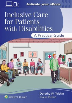 Inclusive Care for Patients With Disabilities - Rushin, Claire; Tolchin, Dorothy W.