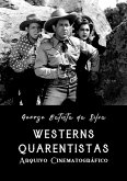 Westerns Quarentistas (eBook, PDF)