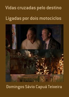 Cover Vidas Cruzadas Pelo Destino (eBook, PDF)