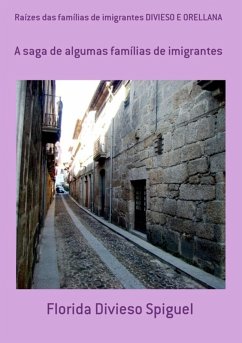 Cover Raízes Das Famílias De Imigrantes Divieso E Orellana (eBook, PDF)