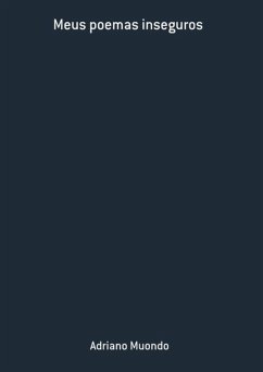 Meus Poemas Inseguros (eBook, PDF) Cover Meus Poemas Inseguros (eBook, PDF)