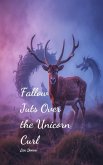Fallow Juts Over the Unicorn Curl Fallow Juts Over the Unicorn Curl