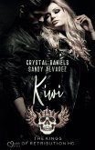 Kings of Retribution MC: Kiwi (Louisiana Chapter) Kings of Retribution MC: Kiwi (Louisiana Chapter)