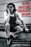Blood Sweat & Asparagus Spears Blood Sweat & Asparagus Spears