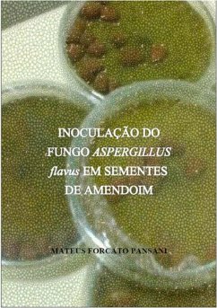 Cover Inoculação Do Fungo Aspergillus Flavus Em Sementes De Amendoim (eBook, PDF)