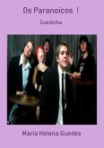Os Paranoicos ! (eBook, PDF)