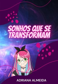 Cover Sonhos Que Se Transformam (eBook, PDF)
