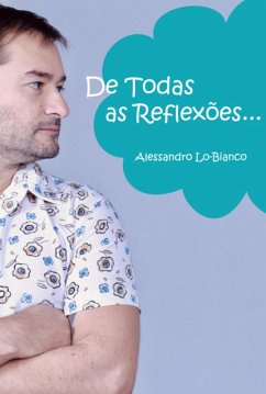 De Todas As Reflexões (eBook, PDF) - Lo-bianco, Alessandro