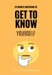 23 Simple Questions To Get To Know... - Bild 1