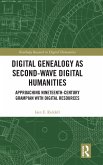 Digital Genealogy as Second-Wave Digital Humanities
