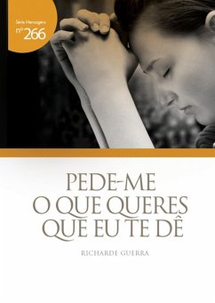 Cover Pede-me O Que Queres Que Eu Te Dê (eBook, PDF)