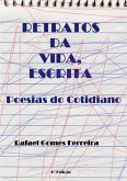 Retratos Da Vida, Escrita (eBook, PDF) Retratos Da Vida, Escrita (eBook, PDF)