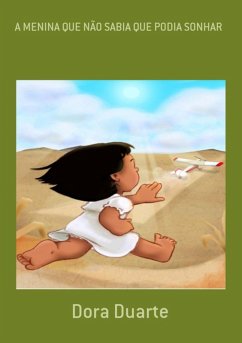 A Menina Que Não Sabia Que Podia Sonhar (eBook, PDF) Cover A Menina Que Não Sabia Que Podia Sonhar (eBook, PDF)
