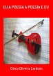 Eu A Poesia A Poesia E Eu (eBook, PDF) - Bild 1