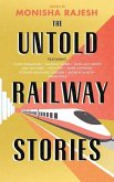 The Untold Railway Stories The Untold Railway Stories
