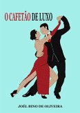 O Cafetão De Luxo (eBook, PDF)