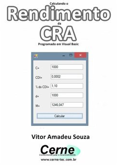 Calculando O Rendimento Da Cra Programado Em Visual Basic (eBook, PDF) - Souza, Vitor Amadeu