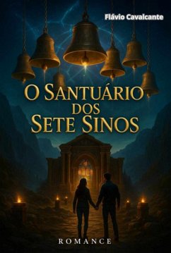 Cover O Santuário Dos Sete Sinos (eBook, ePUB)