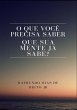 O Que Você Precisa Saber Que Sua Mente... - Bild 1