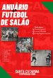 Anuário Do Futebol De Salão De Santa... - Bild 1