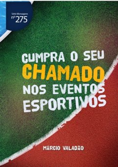 Cumpra O Seu Chamado Nos Eventos Esportivos (eBook, PDF) - Valadão, Márcio